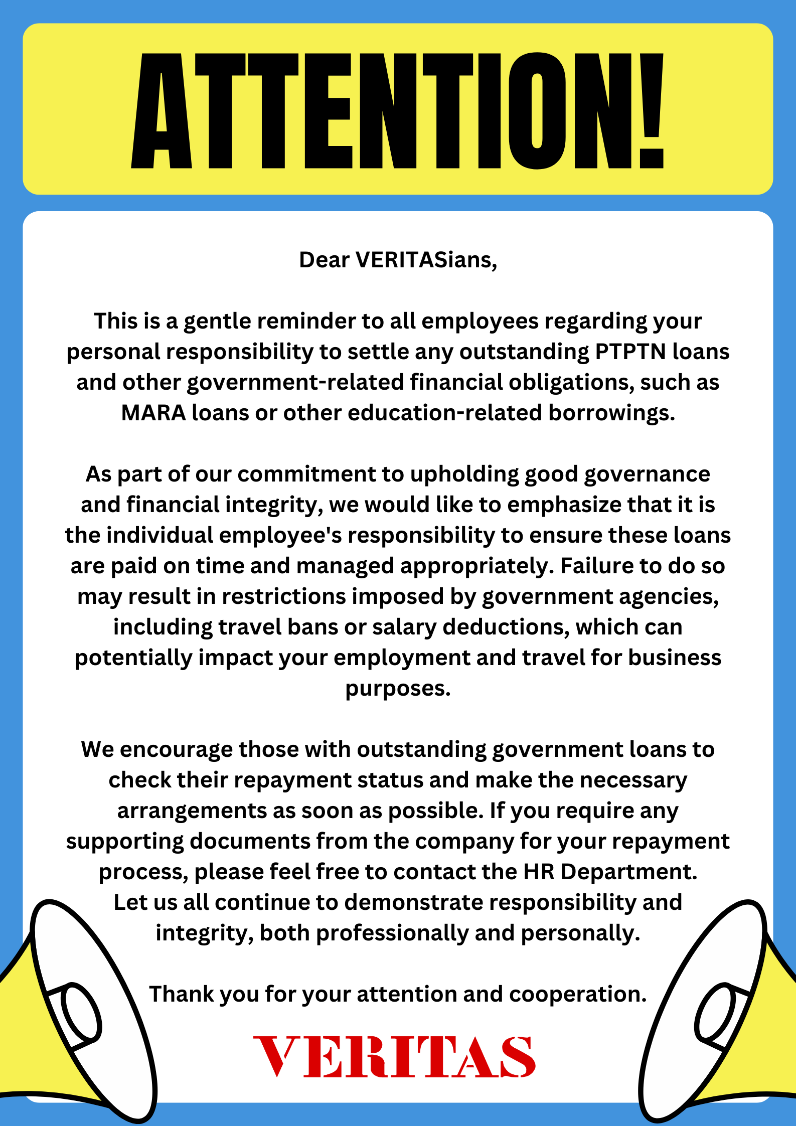Personal responsibility to settle any outstanding loans and other government-related financial obligations.